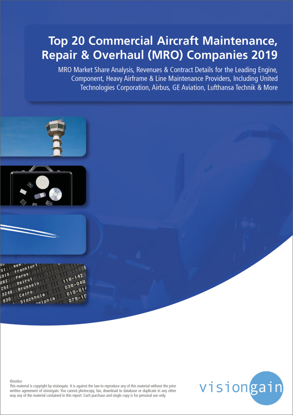 Top 20 Commercial Aircraft Maintenance, Repair & Overhaul (MRO) Companies 2019 Visiongain