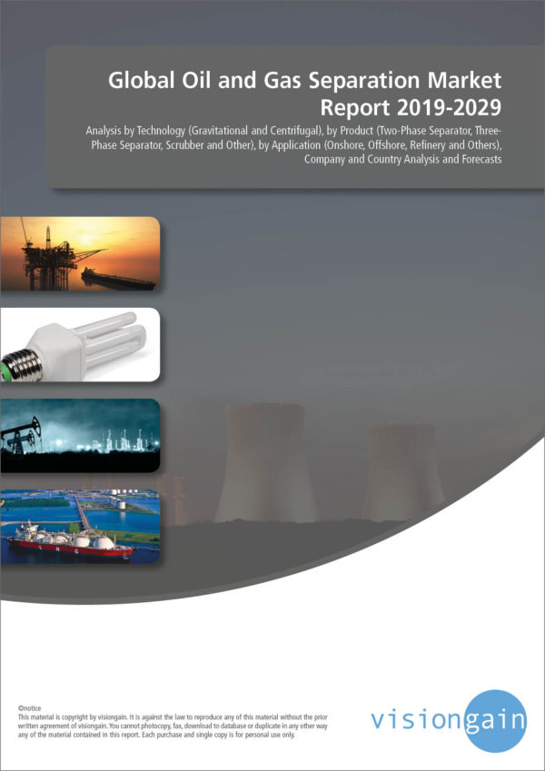 Global Oil and Gas Separation Market Report 2019-2029