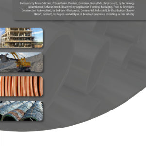 Building and Construction Sealants Market Report 2019-2029