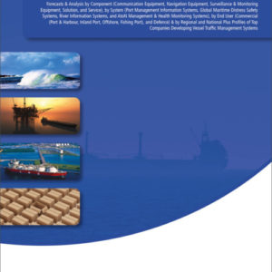 Vessel Traffic Management Market Report 2020-2030