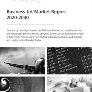 Business Jet Market Report 2020-2030