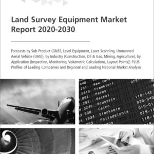 Land Survey Equipment Market Report 2020-2030