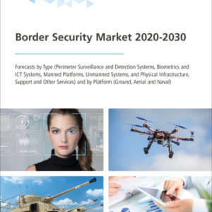 Border Security Market 2020-2030