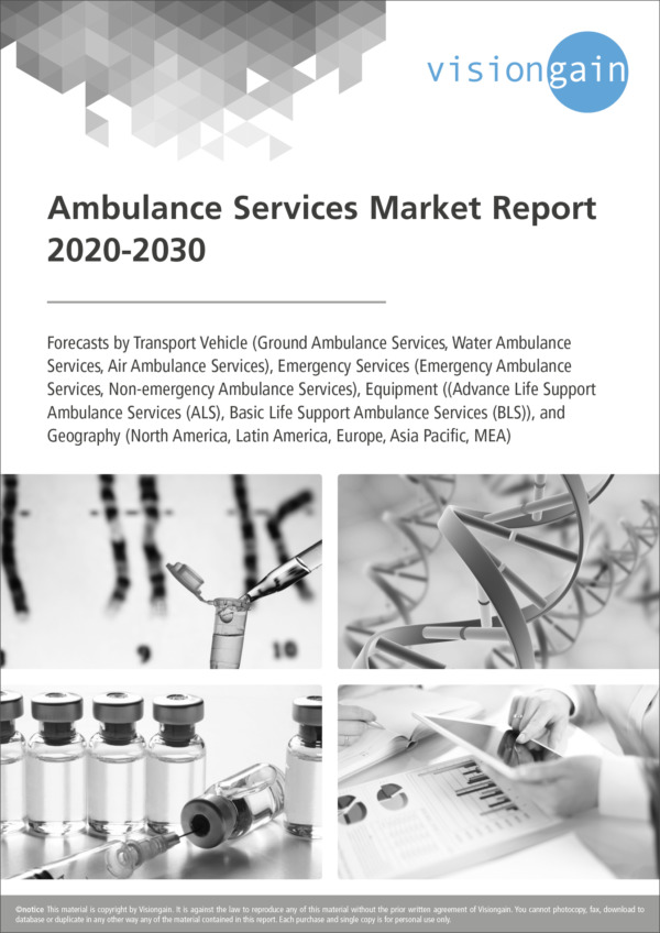 Ambulance Services Market Report 2020-2030