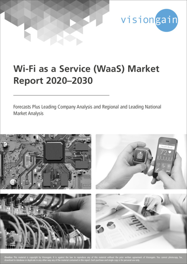 Wi-Fi as a Service (WaaS) Market Report 2020–2030