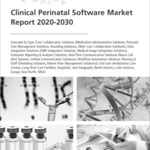 Clinical Perinatal Software Market Report 2020-2030