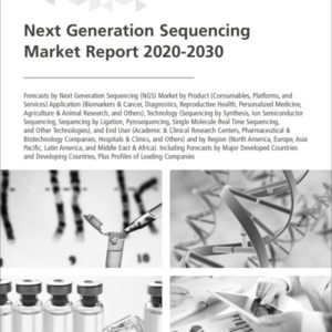 Next Generation Sequencing Market Report 2020-2030