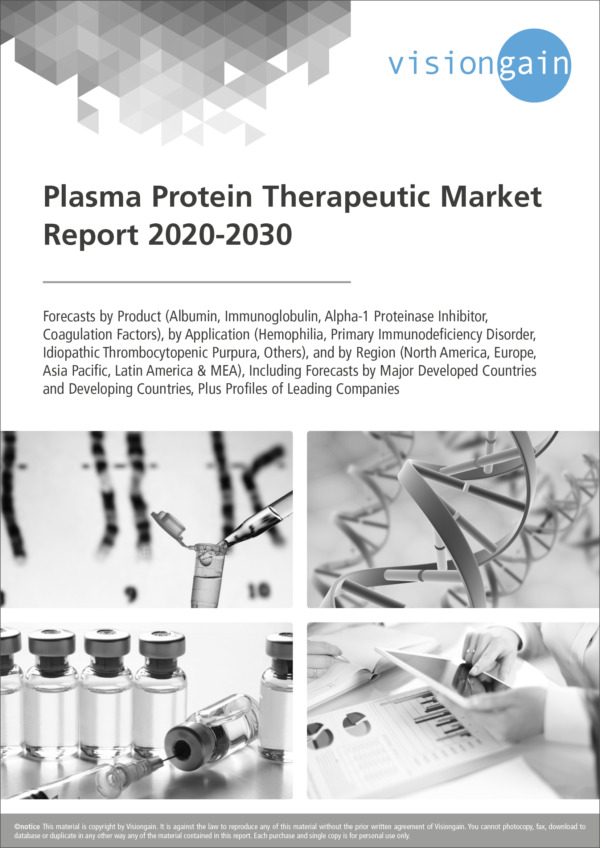 Plasma Protein Therapeutic Market Report 2020-2030