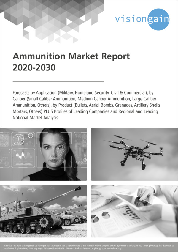 Ammunition Market Report 2020-2030
