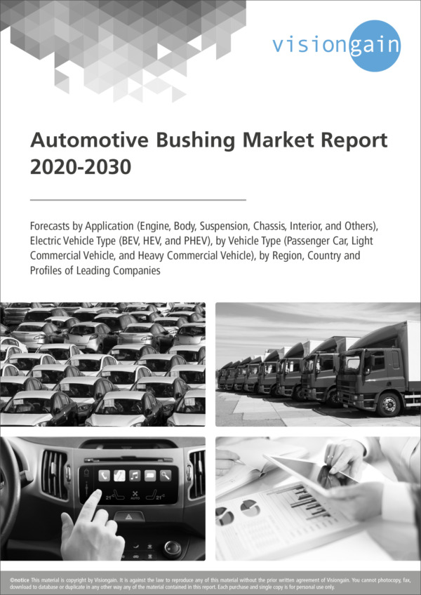 Automotive Bushing Market Report 2020-2030