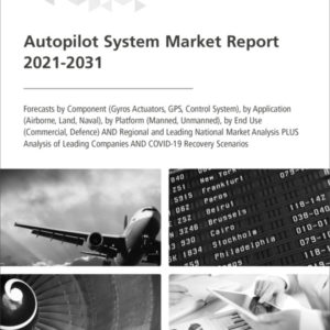 Autopilot System Market Report 2021-2031