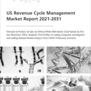 US Revenue Cycle Management Market Report 2021-2031