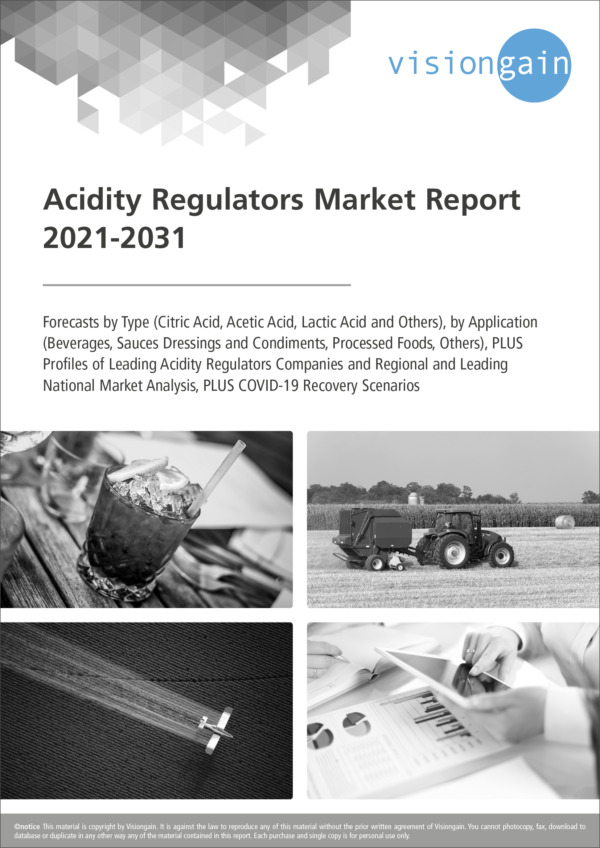 Acidity Regulators Market Report 2021-2031