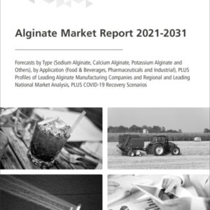 Alginate Market Report 2021-2031