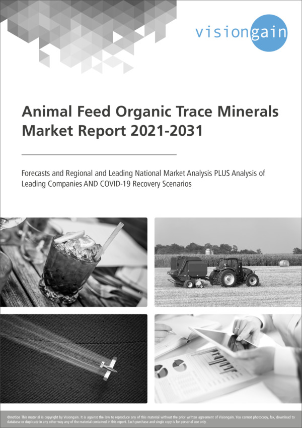 Animal Feed Organic Trace Minerals Market Report 2021-2031