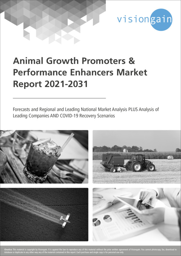 Animal Growth Promoters & Performance Enhancers Market Report 2021-2031