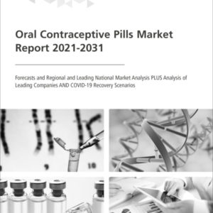 Oral Contraceptive Pills Market Report 2021-2031