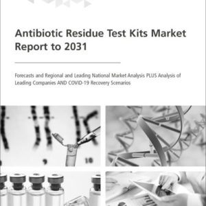 Cover Antibiotic Residue Test Kits Market Report to 2031