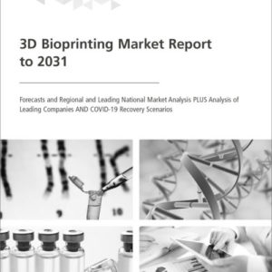 Cover 3D Bioprinting Market Report to 2031
