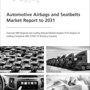 Cover Automotive Airbags and Seatbelts Market Report to 20311