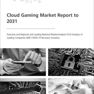 Cover Cloud Gaming Market Report to 2031