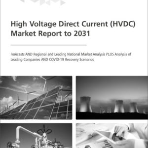 Cover High Voltage Direct Current (HVDC) Market Report to 2031