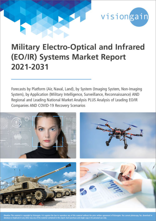 Military Electro-Optical and Infrared (EO/IR) Systems Market Report 2021-2031