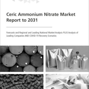 Cover Ceric Ammonium Nitrate Market Report to 2031