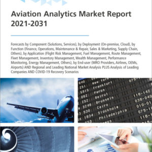 Aviation Analytics Market Report 2021-2031