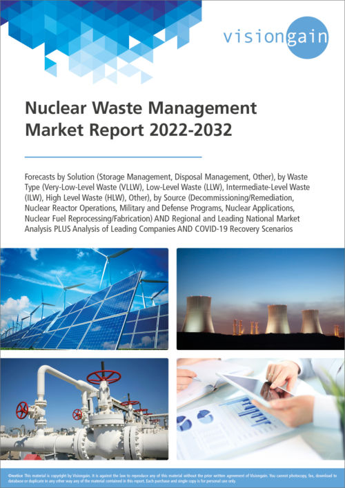 Nuclear Waste Management Market Report 2022-2032