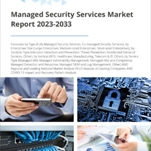 Managed Security Services Market Report 2023-2033