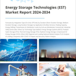 Energy Storage Technologies (EST) Market Report 2024-2034