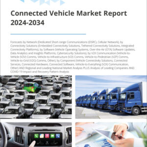 Connected Vehicle Market Report 2024-2034